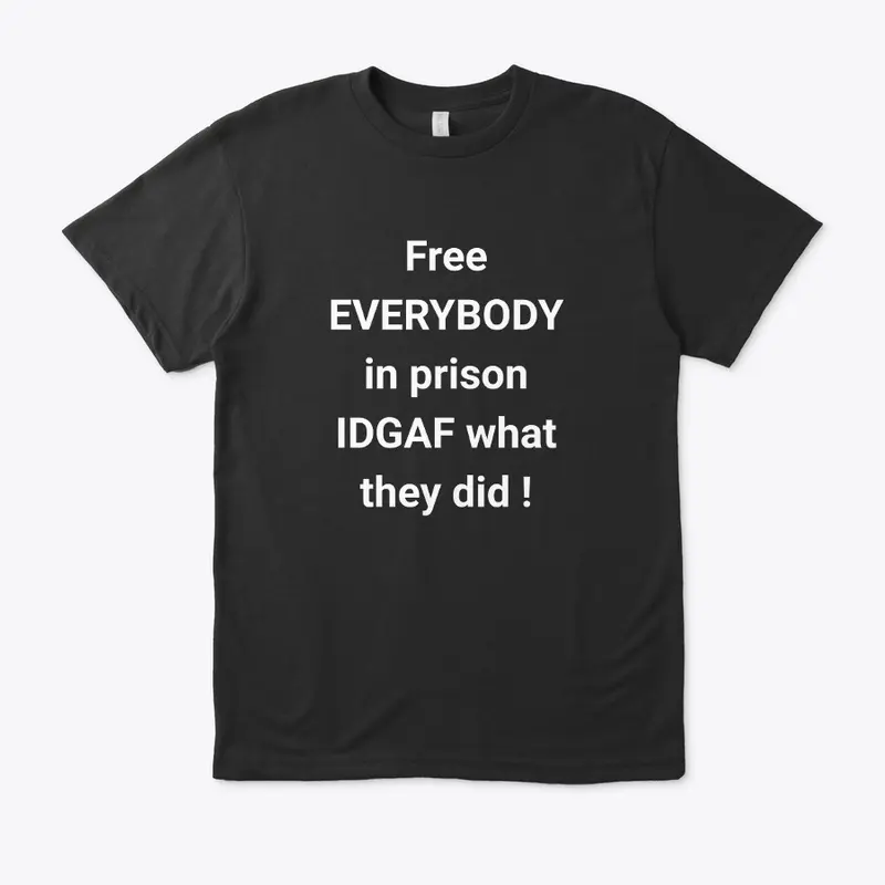 Free Everybody IDGAF (dark)